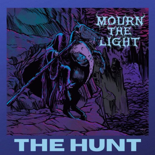 Mourn The Light : The Hunt
